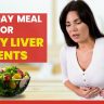 One-Day Meal Plan for Fatty Liver